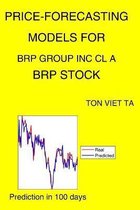 Price-Forecasting Models for Brp Group Inc Cl A BRP Stock