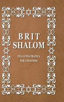 Brit Shalom, Patto di pace