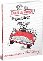 Dixie ve Percy ile Son Sürat