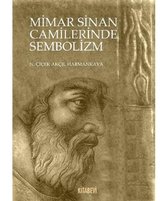 Mimar Sinan Camilerinde Sembolizm