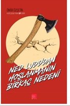 Ned Ludd'dan Hoşlanmanın Birkaç Nedeni