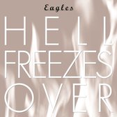 The Eagles - Hell Freezes Over (CD)