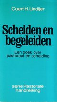 Scheiden en begeleiden: een boek over pastoraat en scheiding