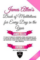 James Allen's Book of Meditations for Every Day in the Year