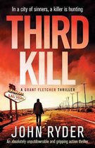 A Grant Fletcher Thriller- Third Kill