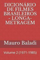 Dicion rio de Filmes Brasileiros - Longa-Metragem