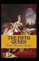 The Fifth Queen Annotated