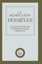 La Signification Des Reves