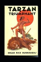 Tarzan Triumphant (Tarzan #4) Annotated