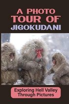 A Photo Tour Of Jigokudani: Exploring Hell Valley Through Pictures