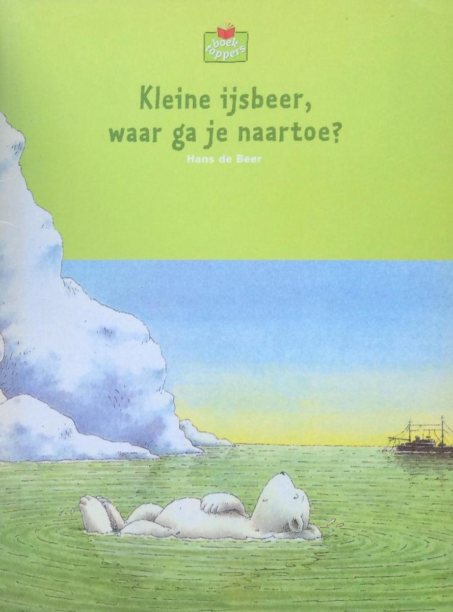 Moeras Afhankelijkheid Hechting Kleine ijsbeer, waar ga je naartoe ? | 9789020838398 | Hans de Beer |  Boeken | bol.com