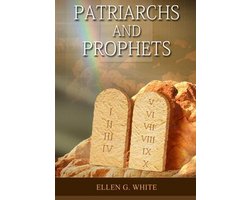 Conflict of the Ages Deluxe Edition- Patriarchs and Prophets