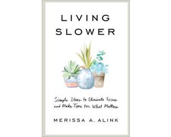 Living Slower
