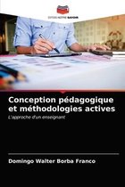 Conception pedagogique et methodologies actives