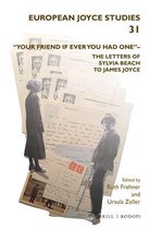 Your friend if ever you had one - The Letters of Sylvia Beach to James Joyce