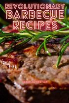 Revolutionary Barbecue Recipes
