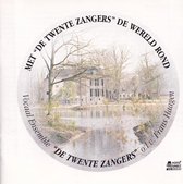 Met De Twente Zangers de wereld rond - Vocaal Ensemble De Twente Zangers o.l.v. Frans Haagen - CD