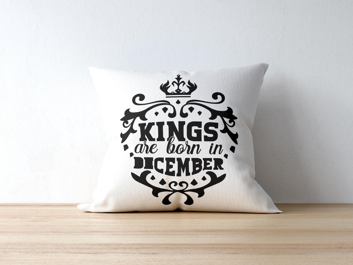 Sierkussen - Verjaardag Kings Are Born In December - Wit - 40 Cm X 40 Cm