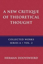 A New Critique of Theoretical Thought, Vol. 2