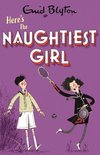 The Naughtiest Girl-The Naughtiest Girl: Here's The Naughtiest Girl