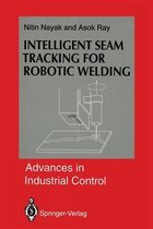 Intelligent Seam Tracking for Robotic Welding