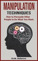Manipulation Techniques