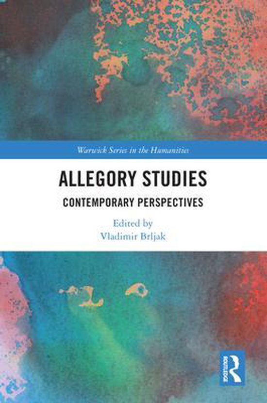 Warwick Series in the Humanities - Allegory Studies - cover