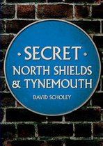 Secret- Secret North Shields & Tynemouth