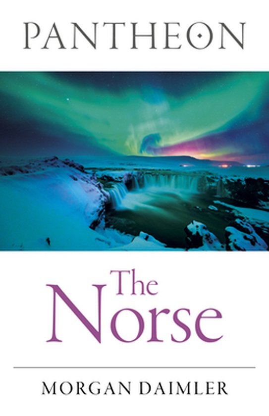 Pantheon The Norse 9781789041415 Morgan Daimler Boeken Bol