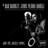 Dan Barrett & Enric Peidro Quintet - And The Angels Swing (CD)