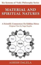 Six Systems of Vedic Philosophy- Material and Spiritual Natures