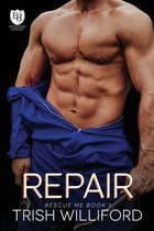 Repair: An Everyday Heroes World Novel