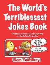 The World's Teriblesssst Jokes Book