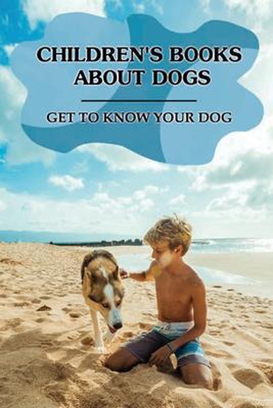 Children's Books About Dogs, Kyle Buttel 9798548134127 Boeken