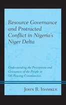 Conflict and Security in the Developing World- Resource Governance and Protracted Conflict in Nigeria’s Niger Delta
