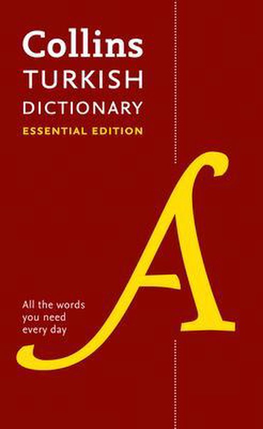 Turkish Essential Dictionary Bestselling bilingual dictionaries Collins