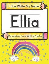 I Can Write My Name: Ellia