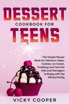 Dessert Cookbook for Teens