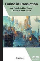 Found in Translation – "New People" in Twentieth–Century Chinese Science Fiction