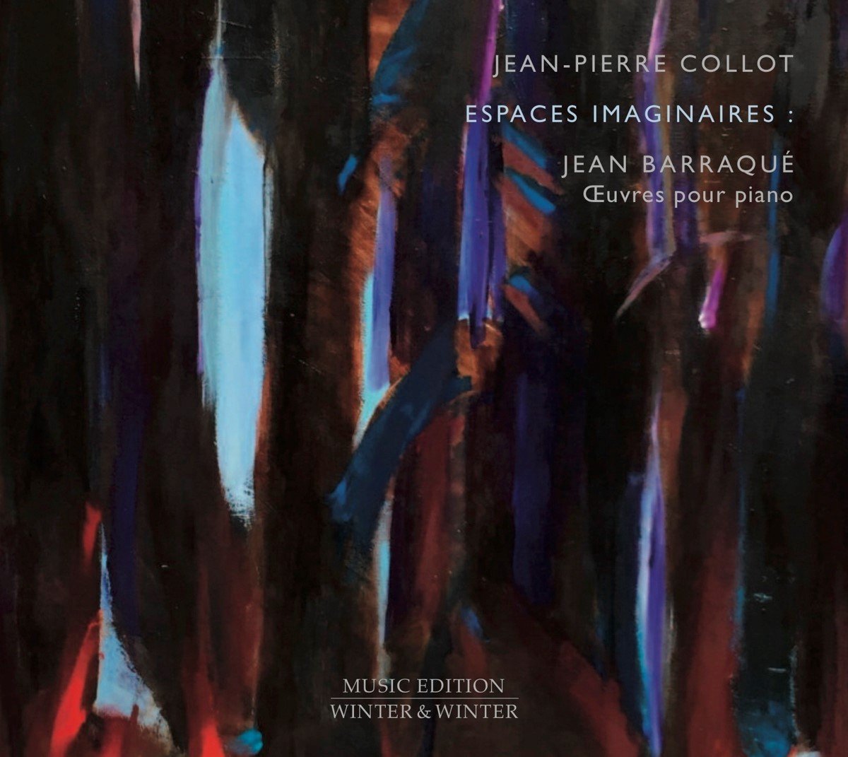 Jean-Pierre Collot - Barraqué: Espaces Imaginaires (CD)