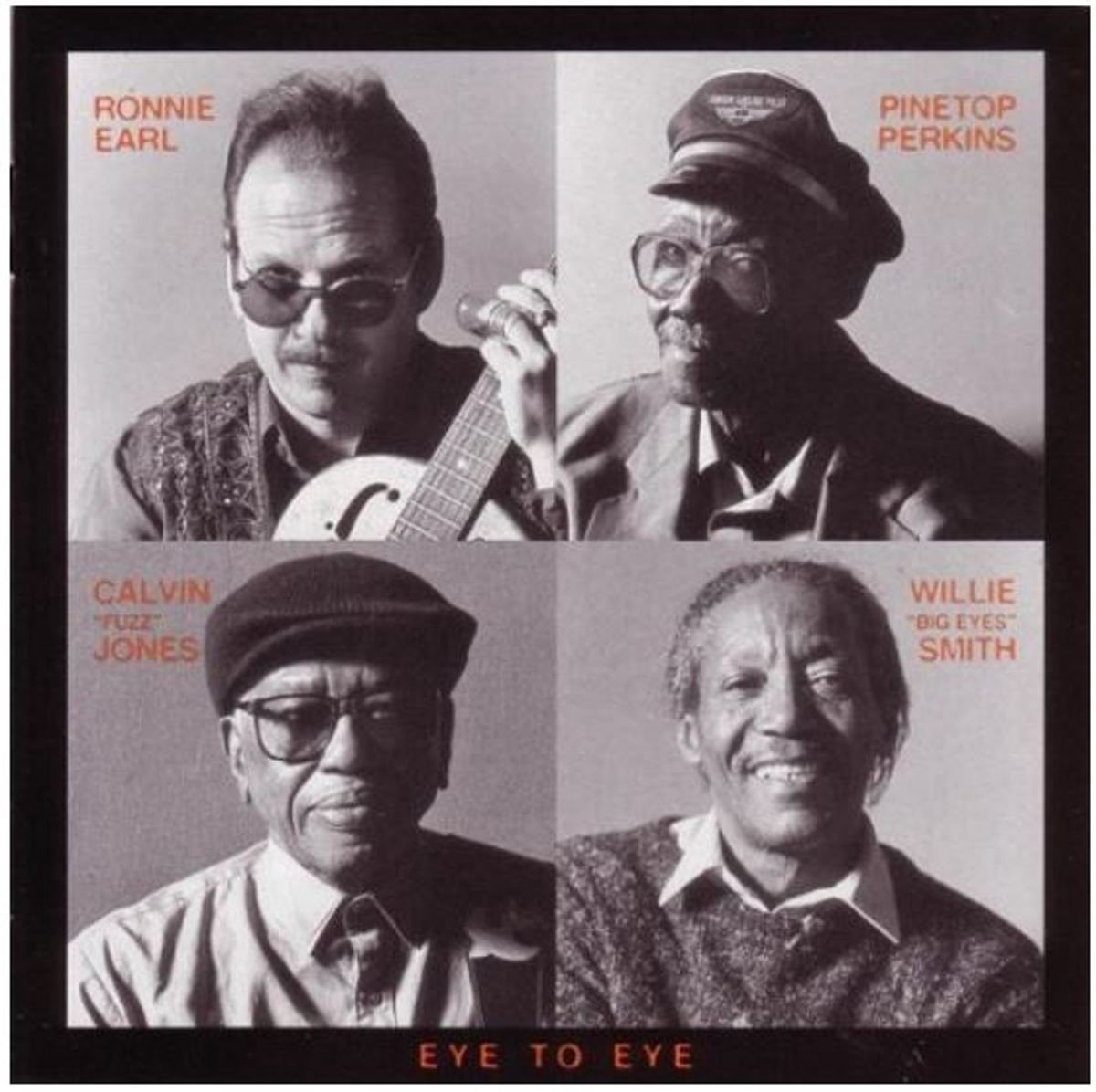 Ronnie Earl, Pinetop Perkins, Calvin Jones, Willie Smith - Eye To Eye (CD)
