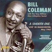 Bill Coleman With The Tony Milline - A Smooth One. Live In Manchester, (2 CD)