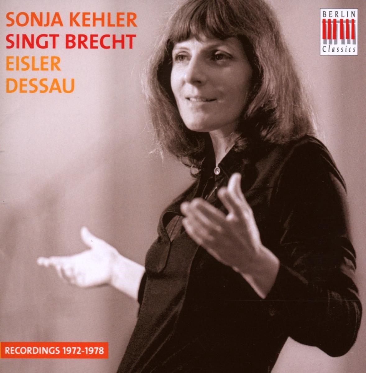 Sonja Kehler - Sonja Kehler Singt Brecht, Eisler & Dessau (CD)