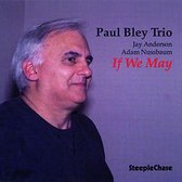 Paul Bley - If We May (CD)