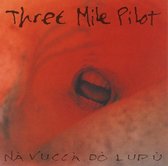 3 Mile Pilot - Na Vucca Do Lupu (CD)