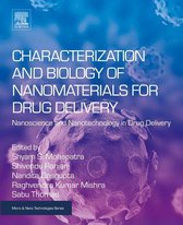 Micro and Nano Technologies - Characterization and Biology of Nanomaterials for Drug Delivery