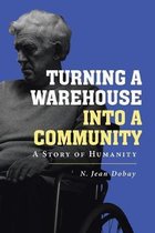 Turning a Warehouse into a Community