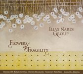 Elias Nardi Group - Flowers Of Fragility (CD)