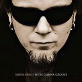 Bjorn Berge - We Are Gonna Groove (CD)