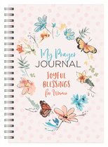 My Prayer Journal- My Prayer Journal: Joyful Blessings for Women
